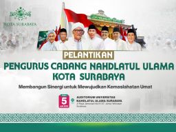 Besok PCNU Surabaya Masa Khidmat 2024-2029 Akan Dilantik di Auditorium Unusa