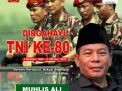 Founder Graha Yakusa : Dirgahayu TNI Ke-80, Tetap Semangat Menjaga Ibu Pertiwi, Dan 17.380 Pulau