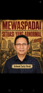 Mewaspadai Situasi Yang Abnormal