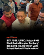 Tangkal Korupsi-Sita Aset Jumbo: Satgas PKH Sikat Koruptor Tambang dan Sawit, Rp 379 T Uang Rakyat Berhasil Diamankan
