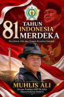 81 Tahun Indonesia Merdeka, Muhlis Ali Ajak Rawat Persatuan Nasional