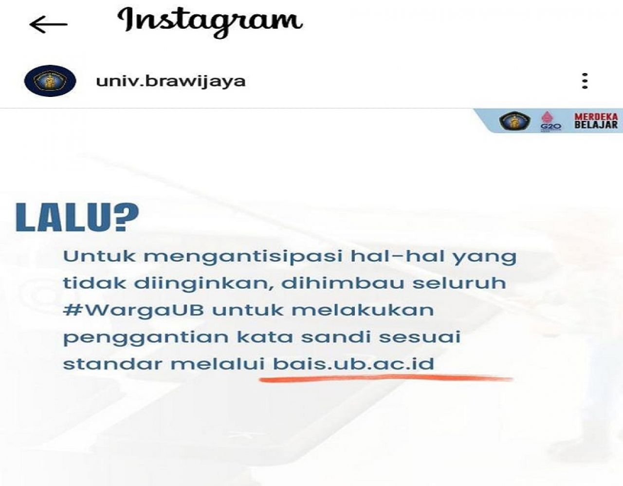 Data Alumni di Bobol Hacker, Warga UB di Himbau Melakukan Penggantian Kata Sandi Sesuai Standar