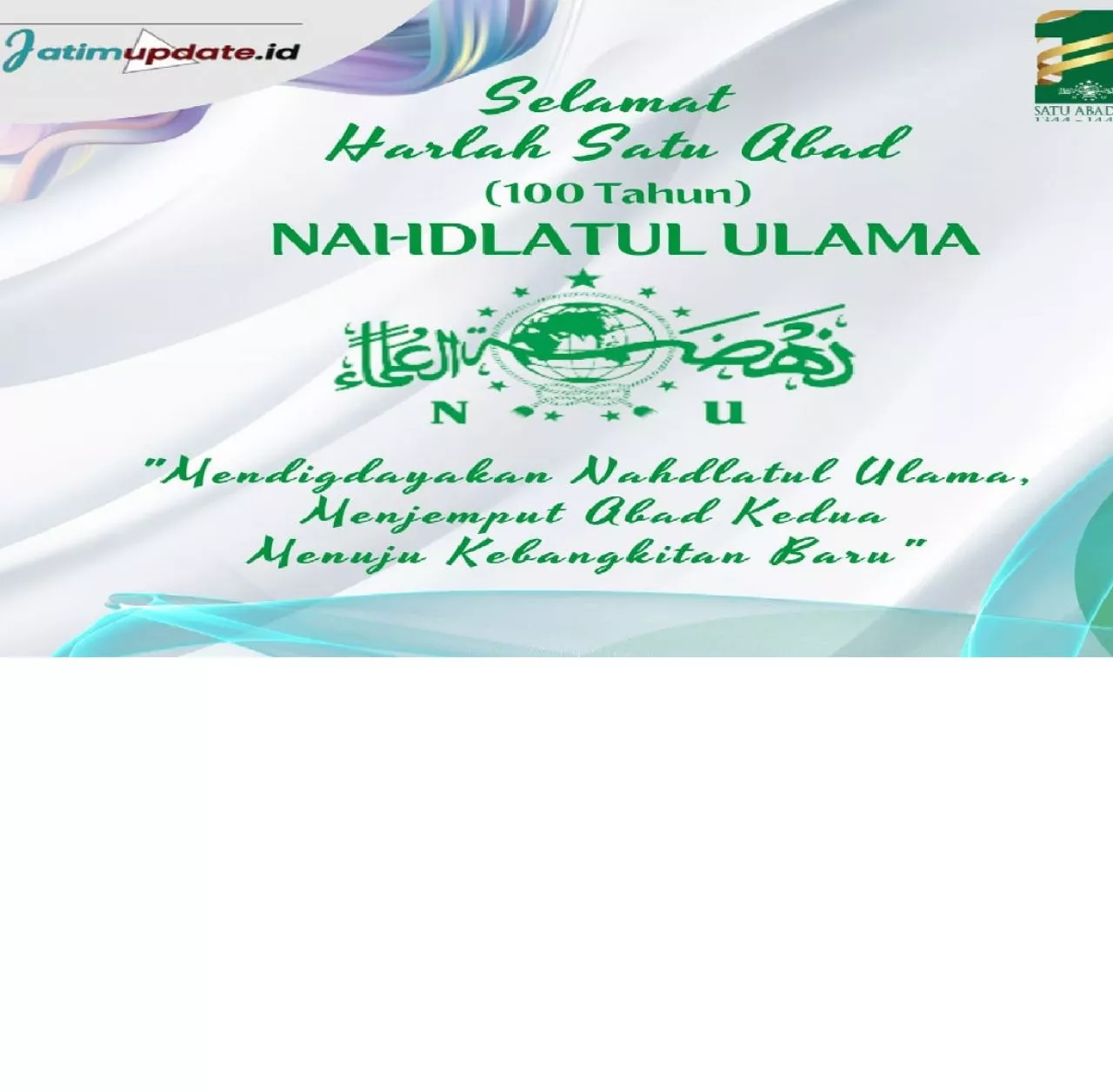 Harlah 1 Abad NU, Himbauan Work From Home Untuk Warga Surabaya Dan Aglomerasi Surabaya