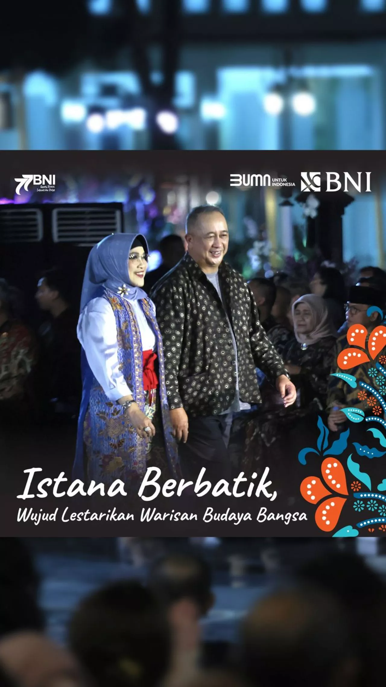 BNI Dukung Penuh Istana Berbatik