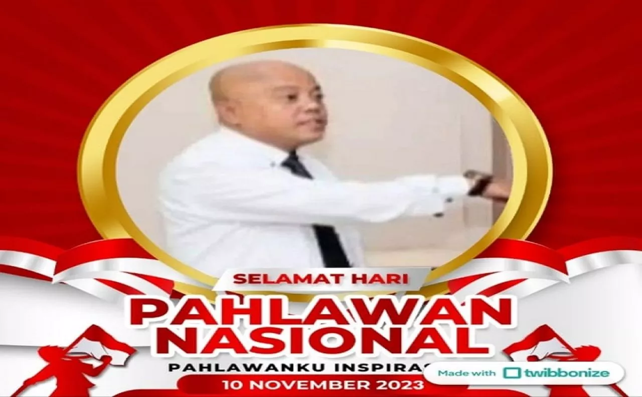 Pahlawan Adalah Inspirasi Generasi Membangun Peradaban Negeri!