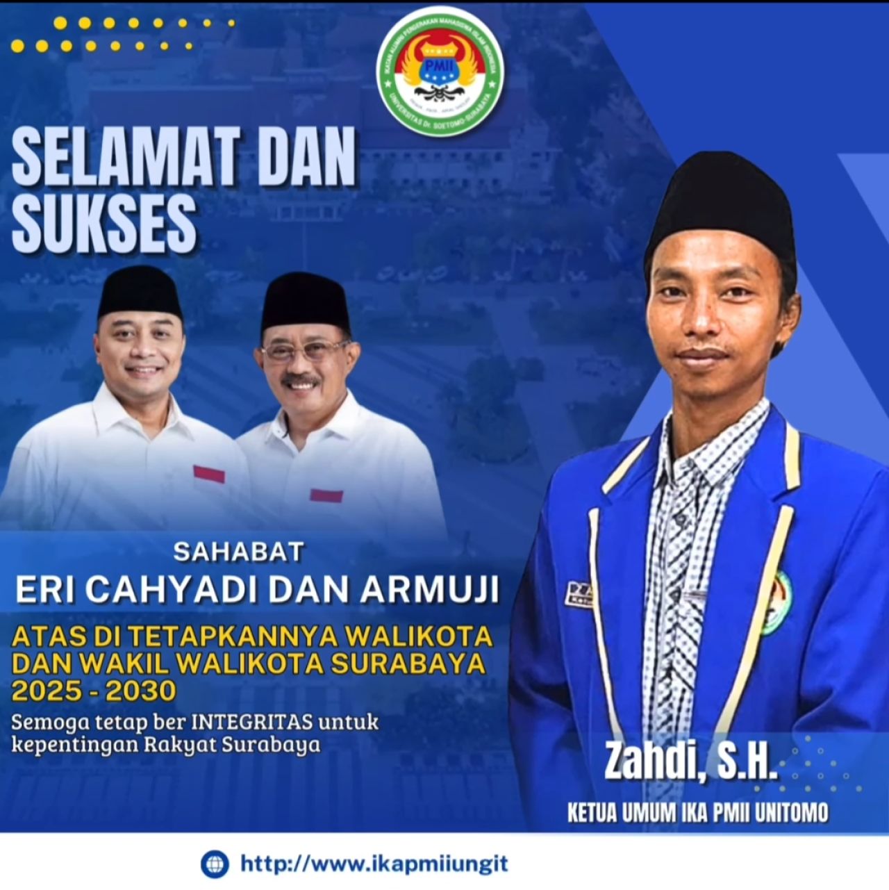 Ketua IKA PMII Perjuangan Unitomo Ucapkan Selamat kepada Eri - Armuji: Ingatkan Jangan Jemawa  