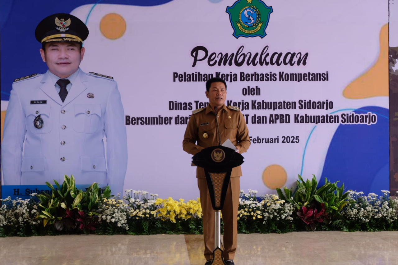 Pemkab Sidoarjo Semakin Serius Beri Pelatihan Kerja Berbasis Kompetensi