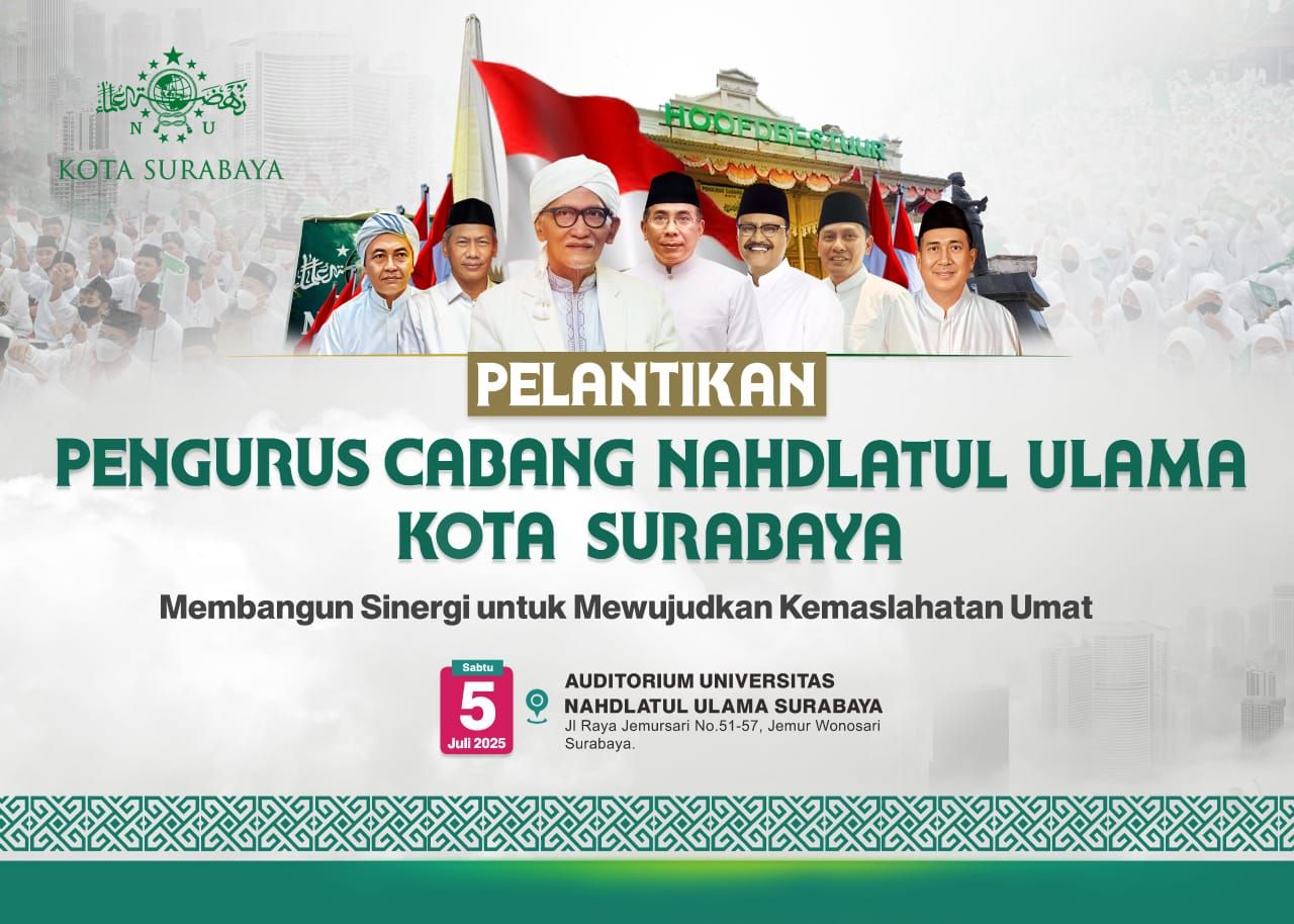 Besok PCNU Surabaya Masa Khidmat 2024-2029 Akan Dilantik di Auditorium Unusa