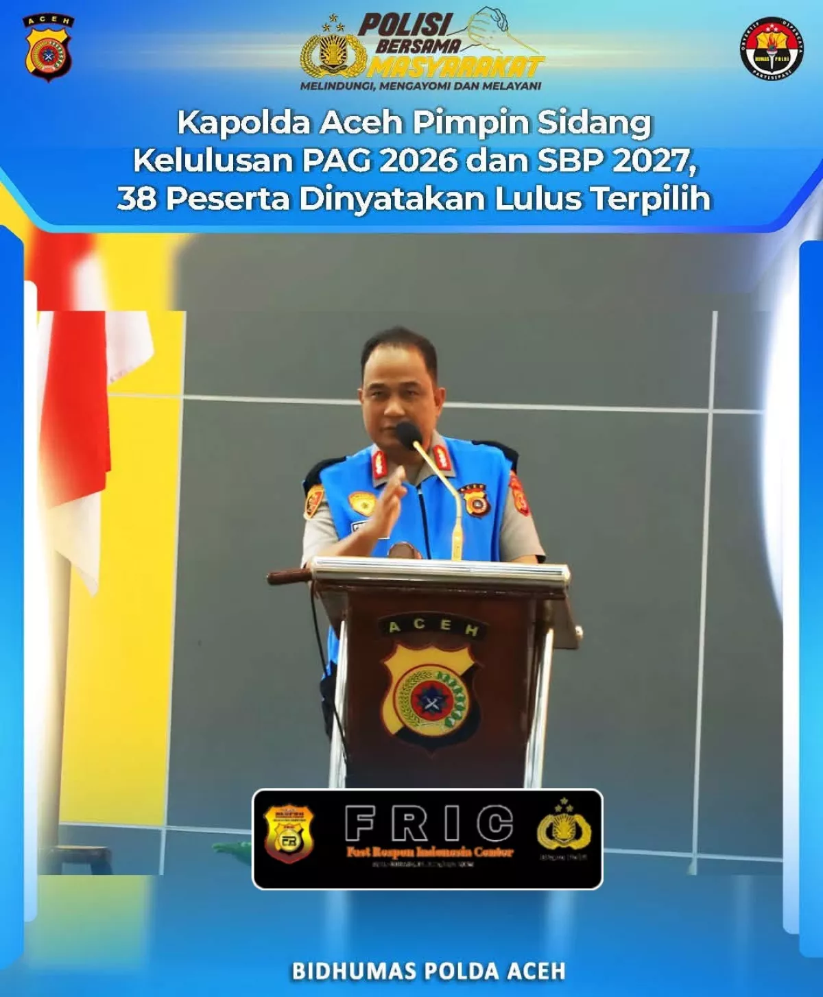 Kapolda Aceh Pimpin Sidang Penetapan kelulusan Panitia daerah seleksi PAG dan SBP Anggaran 2027