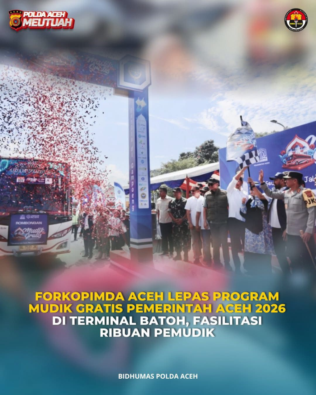 Forkopimda Aceh menghadiri sekaligus melepas peserta Program Mudik Gratis Pemerintah Aceh Tahun 2026 yang berlangsung di Depo Angkutan Massal Transkutaraja.