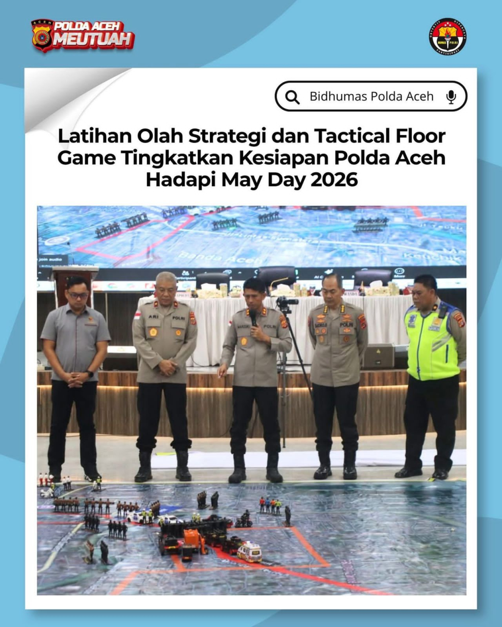 Polda Aceh melaksanakan kegiatan Latihan Olah Strategi/Gladi Posko Kamtibmas dan Tactical Floor Game (TFG) Rencana Kontinjensi Aman Nusa I Tahun 2026.