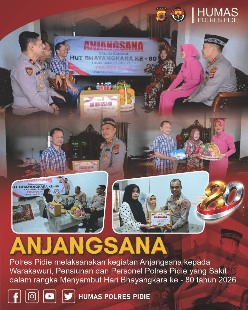 Dalam rangka memperingati Hari Bhayangkara ke-80 Tahun 2026, Polres Pidie menggelar kegiatan anjangsana sebagai bentuk penghormatan dan kepedulian kepada keluarga besar Polri, Senin (15/6/2026).