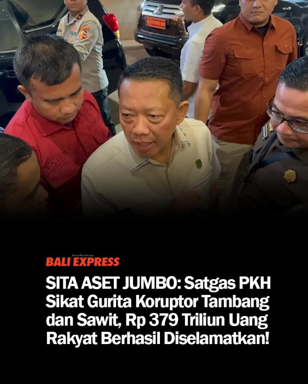 Proses pengembalian uang hasil sitaan Satgas PKH sebesar  Rp 379,2 triliun  kepada kas negara (Foto Koran Bali Ekspress for JatimUPdate.id)