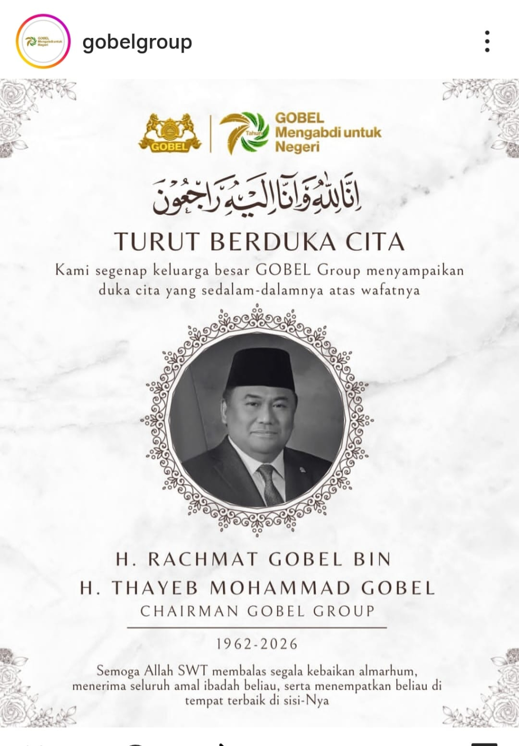 Postingan duka cita dari Gobel Grup atas meninggalnya H. Rachmat Gobel yang wafat dini hari, Jumat (10/07/2026). (Foto diambil dari laman resmi akun Instagram gobelgroup)