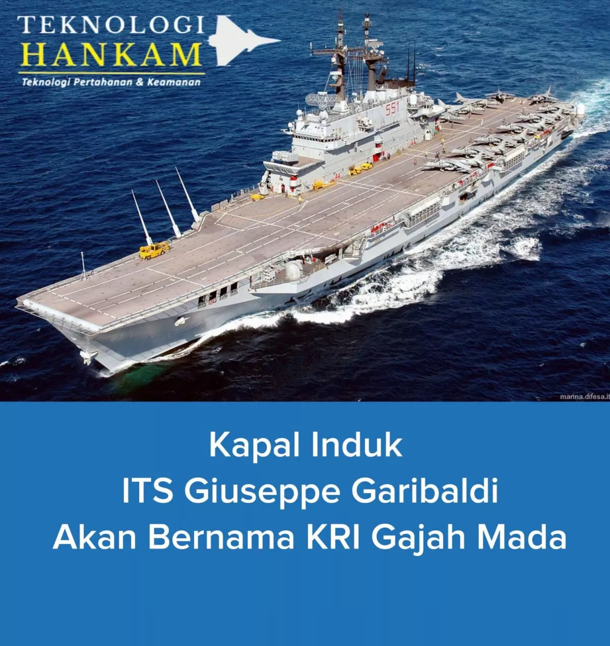 Kapal Induk ITS Giuseppe Garibaldi Akan Bernama KRI Gajah Mada