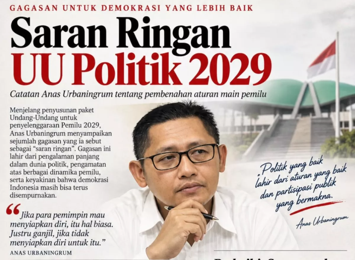 Jangan Tunggu 2029! Anas Urbaningrum Desak Revisi UU Pemilu Sekarang, Usulkan Pilpres dan Pileg Dipisah