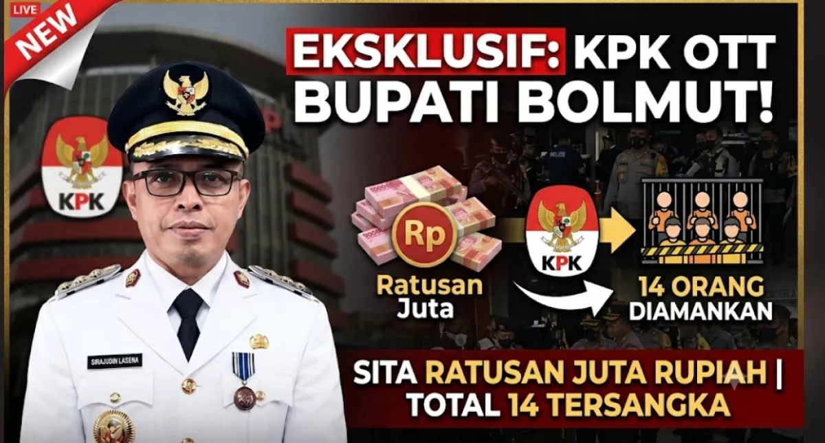 KPK OTT Bupati Bolmut Sirajudin Lasena, Amankan 14 Orang dan Sita Ratusan Juta Rupiah