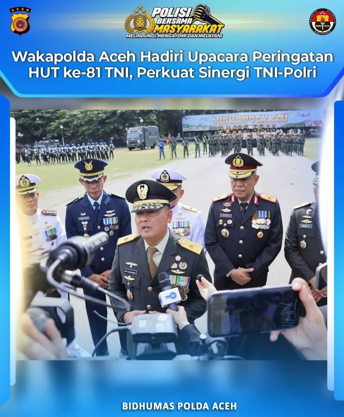 Wakapolda Aceh Hadiri HUT TNI Ke-81